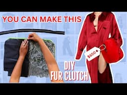 DIY this $650 Fur Clutch! | Bag Upcycle