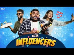 Influencers | SIXER | Ft Ayaz | Blacksheep