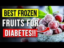 5 BEST Frozen Fruits For Diabetes