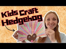 5 minute Crafts for Kids- Hedgehog Craft- Crafts with Fi