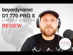 An Improved Classic? - Beyerdynamic DT770 PRO X Limited Edition