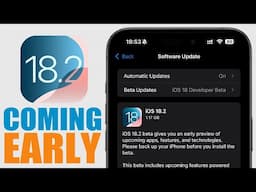 iOS 18.2 Releasing EARLY - Release Date Confirmed !