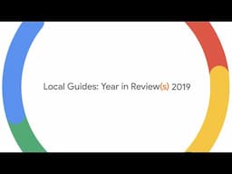 Local Guides: Year in Review(s) 2019