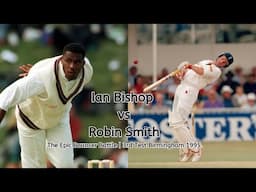 Ian Bishop vs. Robin Smith: The Epic Bouncer Battle | 3rd Test Birmingham 1995