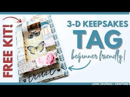 WOW! You WON’T Believe How I Made This 3-D! Beautiful Vintage Keepsakes Tag! #junkjournaling