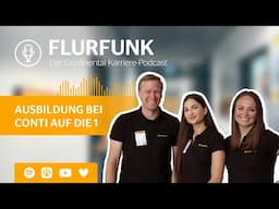 SPECIAL: Ausbildung bei Continental auf die 1 |  | FLURFUNK - Der Karriere Podcast