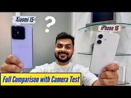 Xiaomi 15 vs iPhone 16 Comparison with Camera Test In Dubai - Battle Of Compact Phones!