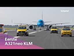 Aankomst eerste KLM A321neo op Schiphol ✈️