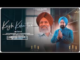 Kujh Keha Ta | Vikram Sahney | Jeetu Gaba | Late Dr Surjit Patar Ji | Janjot Singh