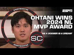 'To do it as a DODGER is a DREAM to me' 🗣️ Shohei Ohtani on WINNING 2024 NL MVP 🏆 | SportsCenter