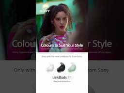 Sony | LinkBuds Fit | Product Video |  Design