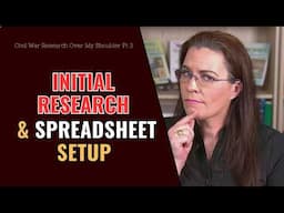 Creating the Foundation: Initial Genealogy Research Using Spreadsheets - Civil War Part 2