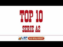 Top 10 Serie A2 2024/25 - 10^ giornata