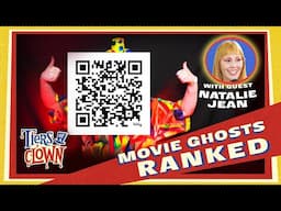 Tiers of a Clown: MOVIE GHOSTS w/ Natalie Jean