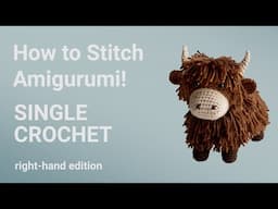 Single Crochet: Right-Hand Edition