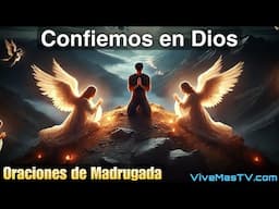 Oraciones de madrugada 🔥 Sanidad y liberación en nombre de Jesucristo