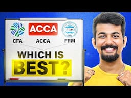 CFA or ACCA or FRM? | Complete A to Z Comparison between these Courses