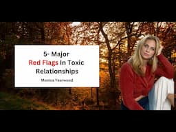 5-Red Flags In Toxic Relationships