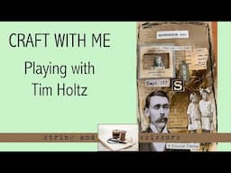 Craft with me: Let's play with Tim Holtz products - creating pages in a recycled book