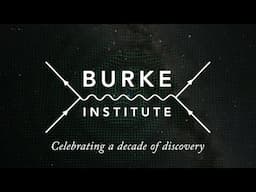 Walter Burke Institute for Theoretical Physics Celebrates a Decade of Discovery