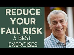 Seniors: Worried about Falling? 5 Best Exercises to reduce Fall Risk!