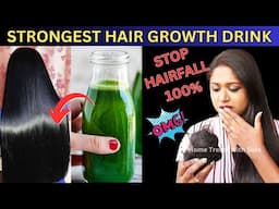 SHOCKING😱 Hair Growth Drink to Stop Hairfall | GET THICK HAIR FAST NATURALLY/ HAIR GROWTH TIPS