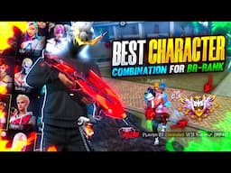 Best Character Combination For BR Rank| BR Rank Best Character Combination | Win every BR Rank