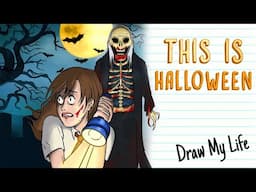 THIS IS HALLOWEEN 🤫 Draw My Life