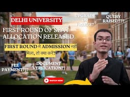 Delhi University 1st Round Allocation Out 🔥| DU 1st Merit List 2024 | What to Do Next? #du