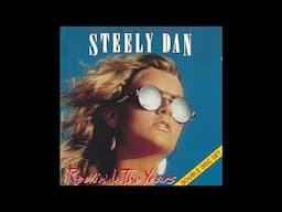 Steely Dan - The Very Best Of Steely Dan (Reelin' In The Years) CD 1 (1985) Part 2 (Full Album)