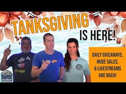 TANKSGIVING 2024 Is HERE! Deep Discounts, Daily Giveaways, Livestreams & MUCH MORE!