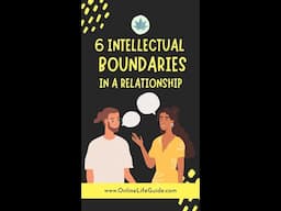 6 Intellectual Boundaries in a Healthy Relationship