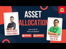 Asset Allocation, Emergency Funds, FDs and more with Harish Reddy, Founder @Stable_Money