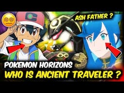 Pokemon Horizons Just Revealed Biggest Secret - Ash Father is Lucius Confirmed ?