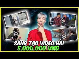 Team Đức Mõm Thi Sáng Tạo Video Chủ Đề : Hài Hước, Giải Thưởng 5 Triệu !!!