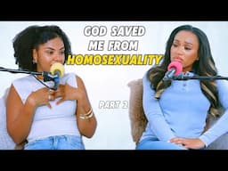 How God Saved Her From The Spirit of Homosexuality - (Part 2)