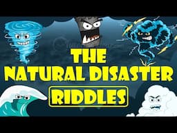 Natural Disaster Riddles for Kids | Which Natural Disaster Am I?