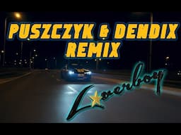 Loverboy - Nocny trip (Puszczyk & Dendix Remix)