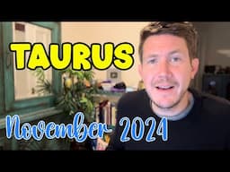 Taurus November 2024 Horoscope