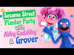 Sesame Street Planter Party with Abby Cadabby & Grover! Recycling