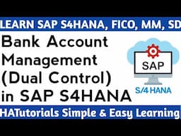 Bank Account Management Dual Control in SAP S4HANA