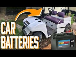 Putting Car Batteries In Golf Cart