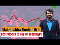 Maharashtra Elections 2024 Impact on Stock Market | Stocks to Buy on Monday | Orchid Research