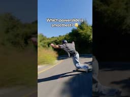 Which PowerSlide was Smoothest ? 🤯 ^^