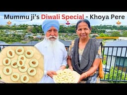 Mummy Ji made KHOYA PERE Special for DIWALI 🪔 || Mouth Watering