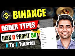 "Ultimate Guide to Binance Trading Orders: Limit, Market, Stop-Loss, OCO, Algo Order & More"