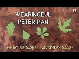 13 Wearingeul Peter Pan | #30inks30days [November 2024]