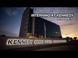 INTERNING AT KENNEDY: Our Unique History and Programs at Kennedy Space Center, Episode 1