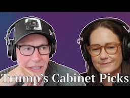 Trump’s Controversial Cabinet Picks | Raging Moderates