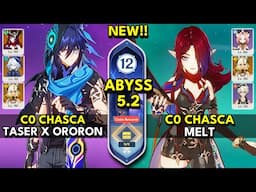 C0 Chasca x C2 Ororon Taser & Melt | Spiral Abyss 5.2 Floor 12 9 Stars | Genshin Impact 5.2